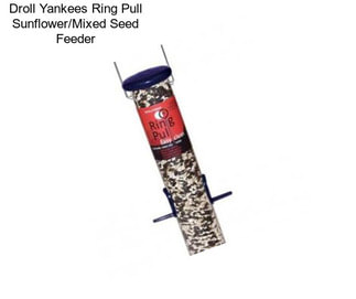 Droll Yankees Ring Pull Sunflower/Mixed Seed Feeder