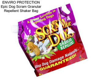 ENVIRO PROTECTION Epic Dog Scram Granular Repellent Shaker Bag