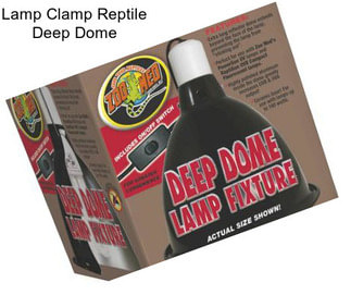 Lamp Clamp Reptile Deep Dome