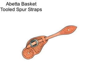 Abetta Basket Tooled Spur Straps