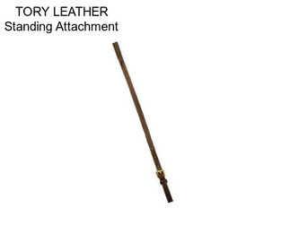 TORY LEATHER Standing Attachment