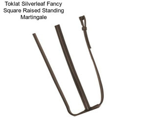 Toklat Silverleaf Fancy Square Raised Standing Martingale