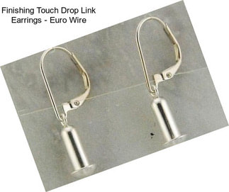 Finishing Touch Drop Link Earrings - Euro Wire