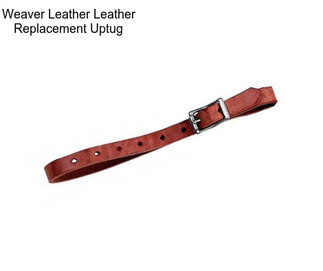 Weaver Leather Leather Replacement Uptug