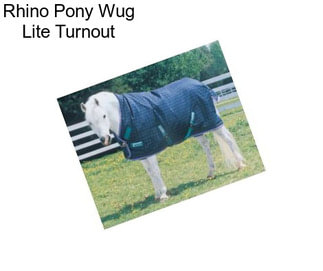 Rhino Pony Wug Lite Turnout
