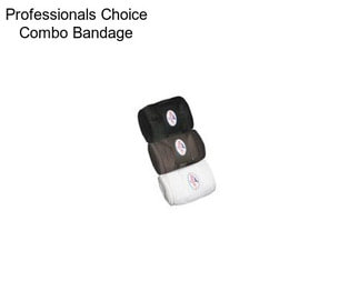 Professionals Choice Combo Bandage