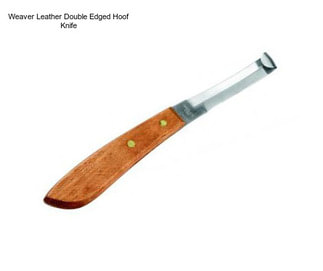 Weaver Leather Double Edged Hoof Knife