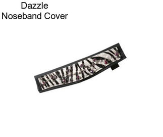 Dazzle Noseband Cover