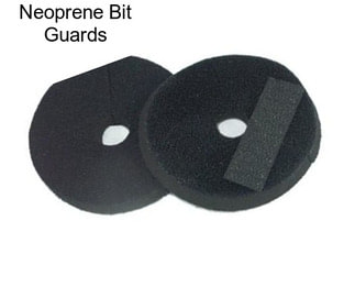 Neoprene Bit Guards