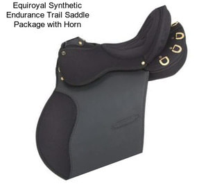 Equiroyal Synthetic Endurance Trail Saddle Package with Horn