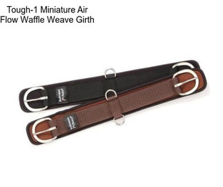 Tough-1 Miniature Air Flow Waffle Weave Girth