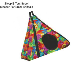 Sleep E Tent Super Sleeper For Small Animals