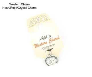 Western Charm Heart/Rope/Crystal Charm