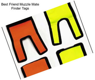 Best Friend Muzzle Mate Finder Tags