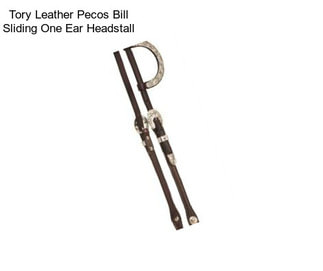 Tory Leather Pecos Bill Sliding One Ear Headstall