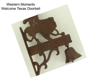 Western Moments Welcome Texas Doorbell