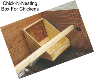 Chick-N-Nesting Box For Chickens