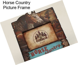 Horse Country Picture Frame