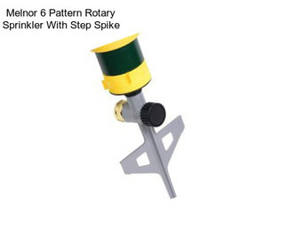 Melnor 6 Pattern Rotary Sprinkler With Step Spike