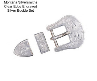 Montana Silversmiths Clear Edge Engraved Silver Buckle Set