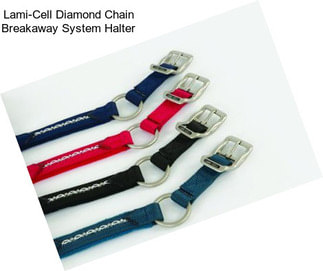 Lami-Cell Diamond Chain Breakaway System Halter