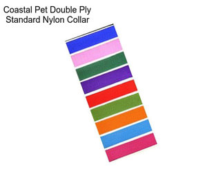 Coastal Pet Double Ply Standard Nylon Collar