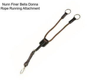 Nunn Finer Bella Donna Rope Running Attachment