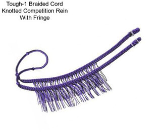 Tough-1 Braided Cord Knotted Competition Rein With Fringe