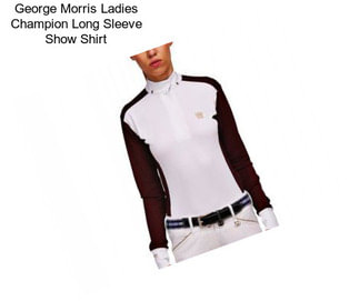 George Morris Ladies Champion Long Sleeve Show Shirt