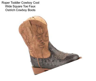 Roper Toddler Cowboy Cool Wide Square Toe Faux Ostrich Cowboy Boots