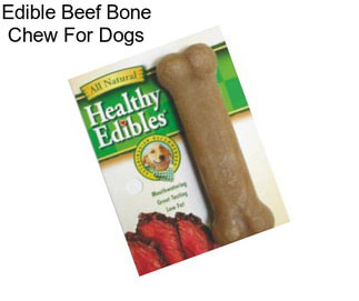 Edible Beef Bone Chew For Dogs