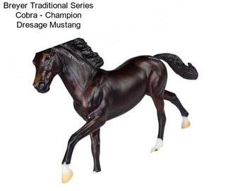 Breyer Traditional Series Cobra - Champion Dresage Mustang