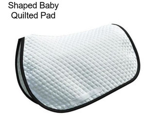 Shaped Baby Quilted Pad