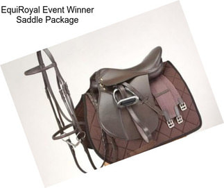 EquiRoyal Event Winner Saddle Package