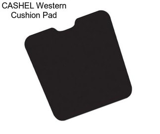 CASHEL Western Cushion Pad