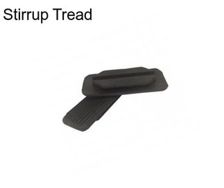 Stirrup Tread