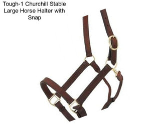 Tough-1 Churchill Stable Large Horse Halter with Snap