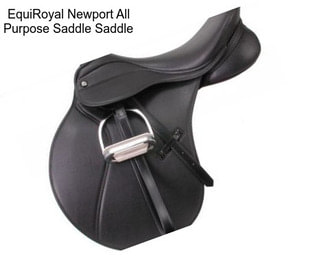 EquiRoyal Newport All Purpose Saddle Saddle