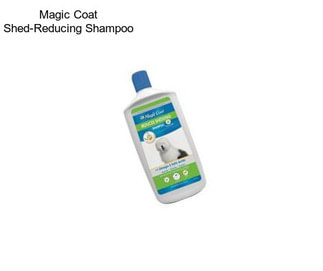 Magic Coat Shed-Reducing Shampoo