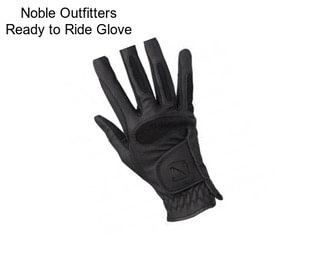 Noble Outfitters Ready to Ride Glove