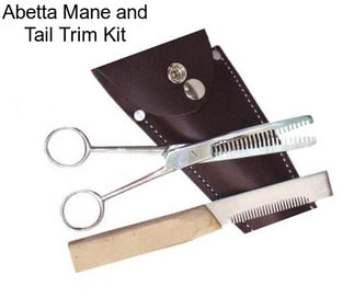 Abetta Mane and Tail Trim Kit