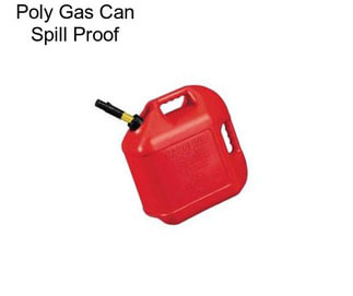 Poly Gas Can Spill Proof