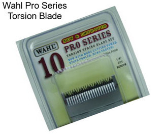 Wahl Pro Series Torsion Blade