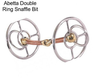 Abetta Double Ring Snaffle Bit