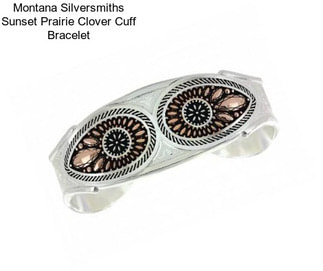 Montana Silversmiths Sunset Prairie Clover Cuff Bracelet