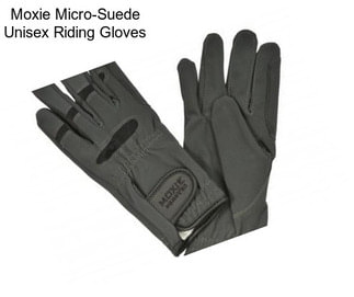 Moxie Micro-Suede Unisex Riding Gloves