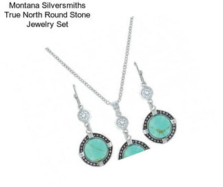 Montana Silversmiths True North Round Stone Jewelry Set