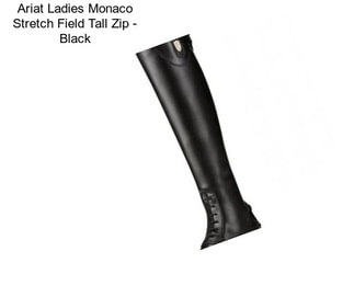 Ariat Ladies Monaco Stretch Field Tall Zip - Black