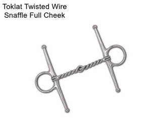 Toklat Twisted Wire Snaffle Full Cheek