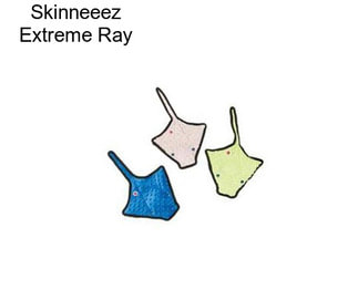 Skinneeez Extreme Ray
